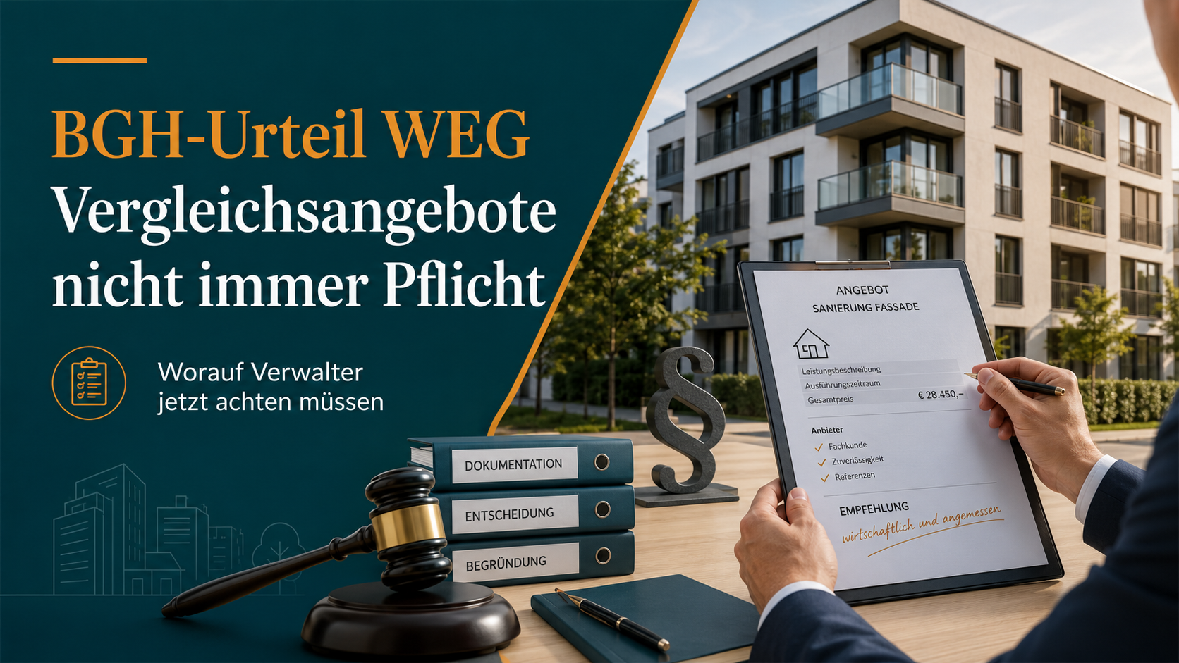 BGH kippt die Drei-Angebote-Regel: Was das Urteil für Haftung und Versicherung von WEG-Verwaltern bedeutet