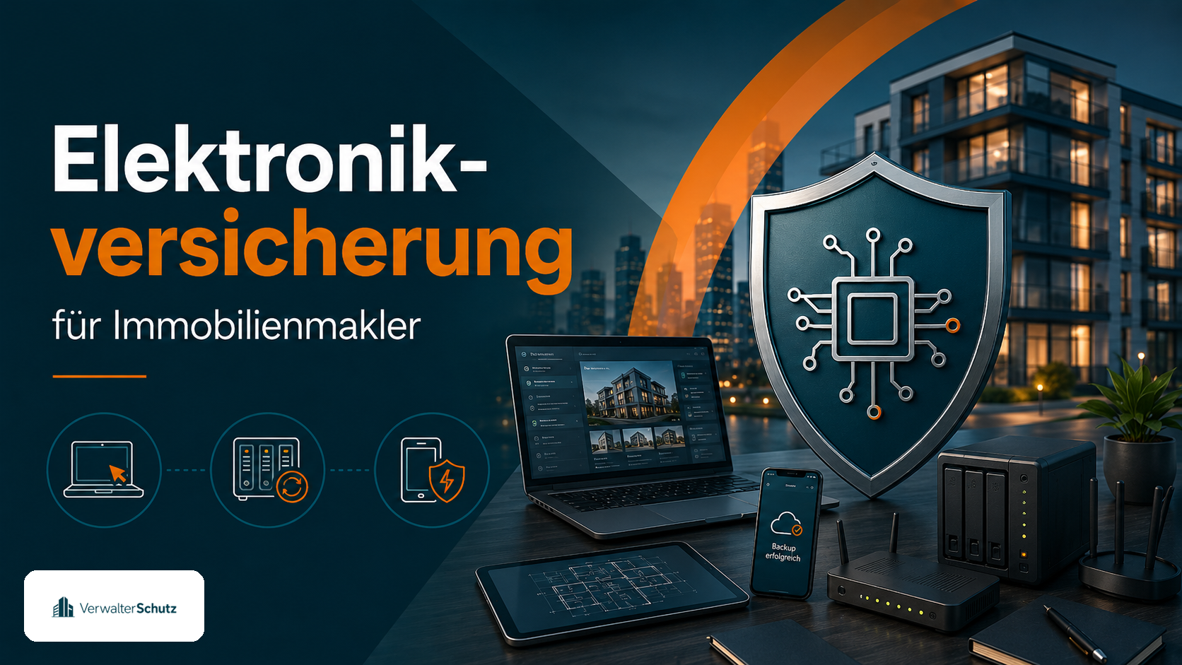 Symbolbild Elektronikversicherung für Immobilienmakler mit VerwalterSchutz-Logo im Petrol-Orange-Markenstil
