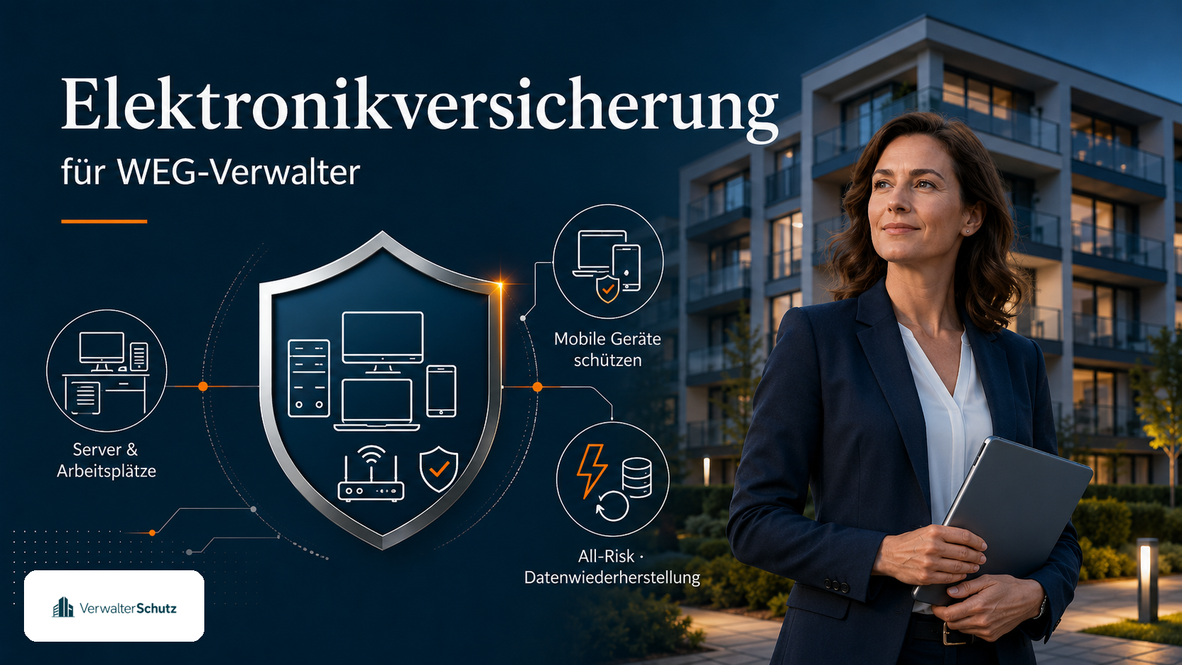 Symbolbild Elektronikversicherung für WEG-Verwalter mit VerwalterSchutz-Logo im Petrol-Orange-Markenstil