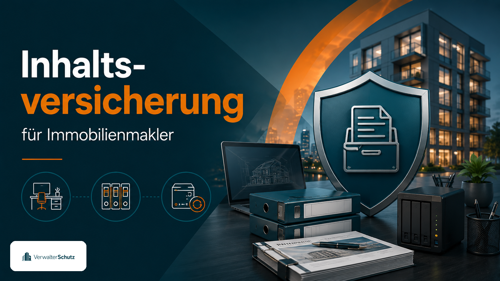 Symbolbild Inhaltsversicherung für Immobilienmakler mit VerwalterSchutz-Logo im Petrol-Orange-Markenstil