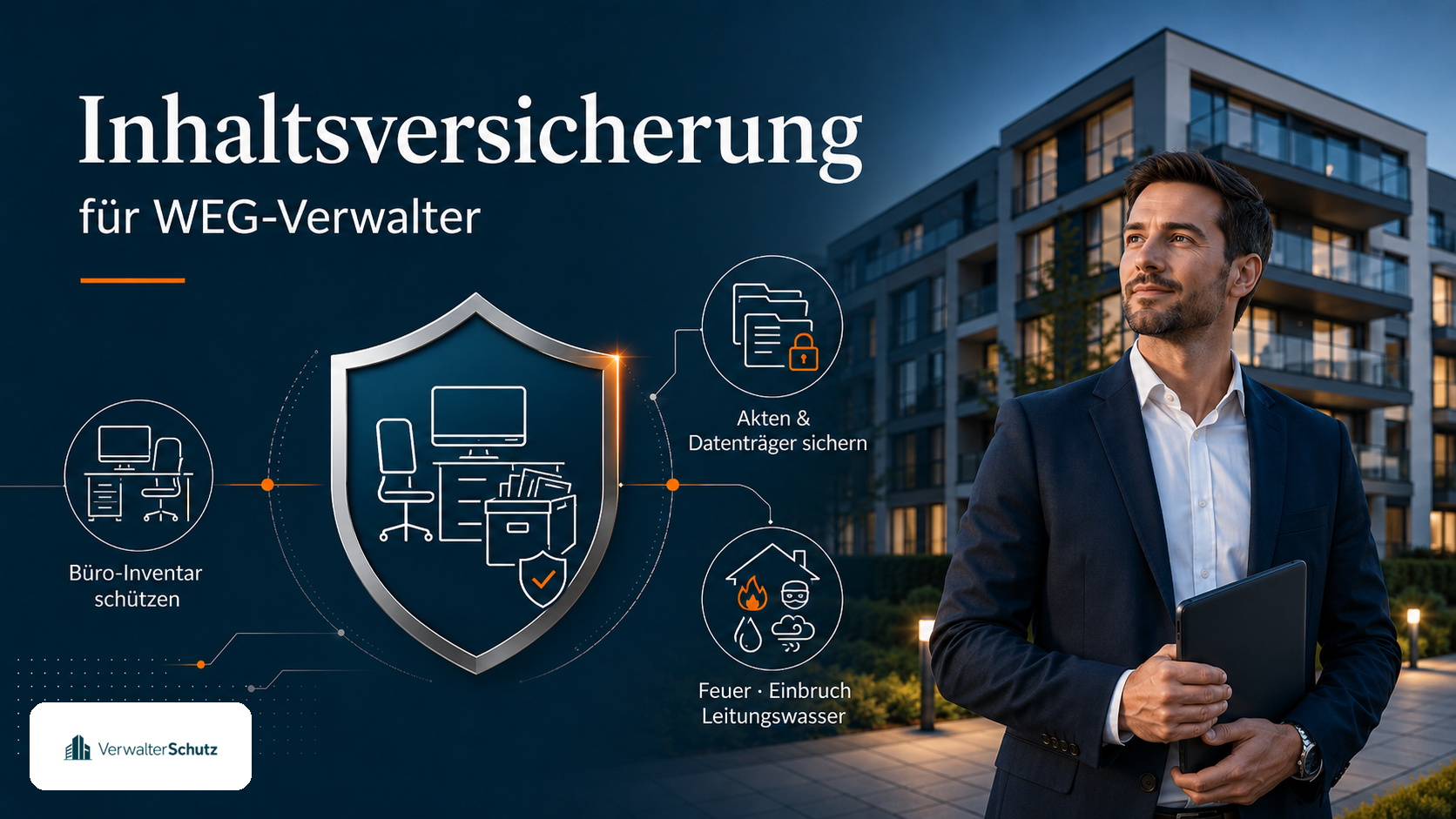 Symbolbild Inhaltsversicherung für WEG-Verwalter mit VerwalterSchutz-Logo im Petrol-Orange-Markenstil