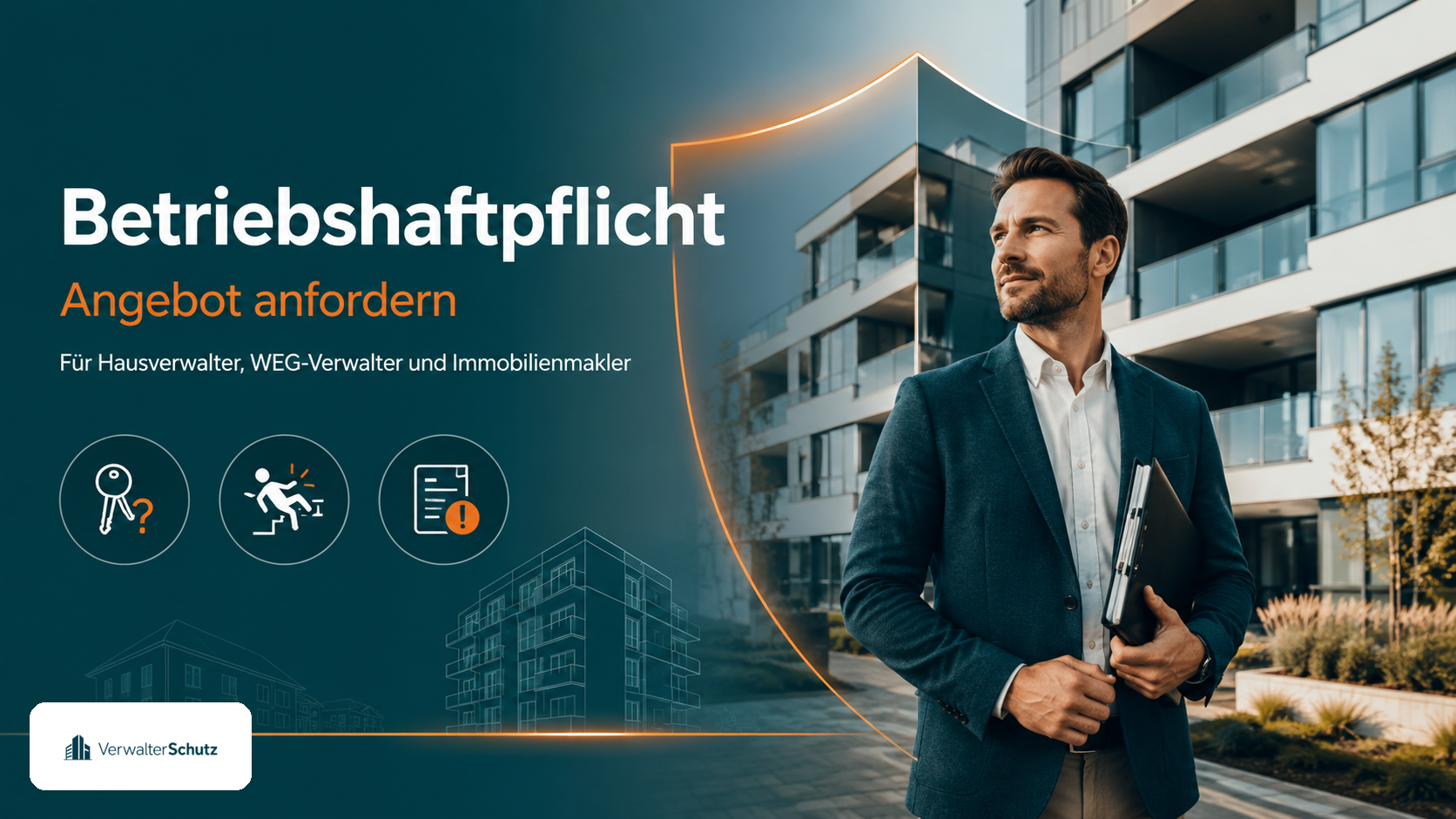 Betriebshaftpflicht für Hausverwalter, WEG-Verwalter und Immobilienmakler – Angebot anfordern